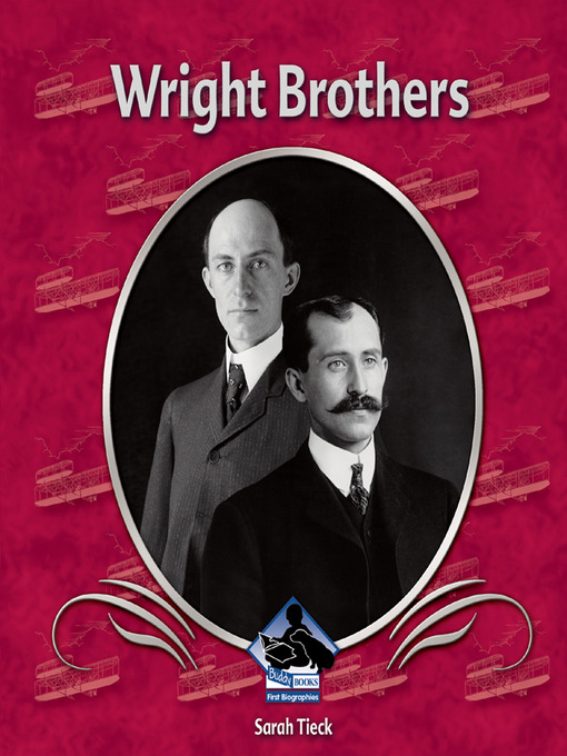 Title details for Wright Brothers by Sarah Tieck - Available